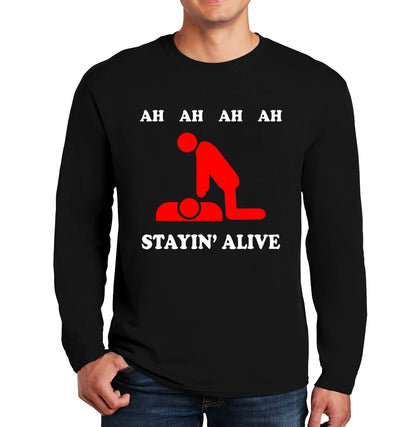 Ah Ah Stayin Alive | Men's Long Sleeve