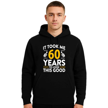 It Took Me 60 Years | Hoody For Men's It Took Me 60 Years | Hoody For Men's