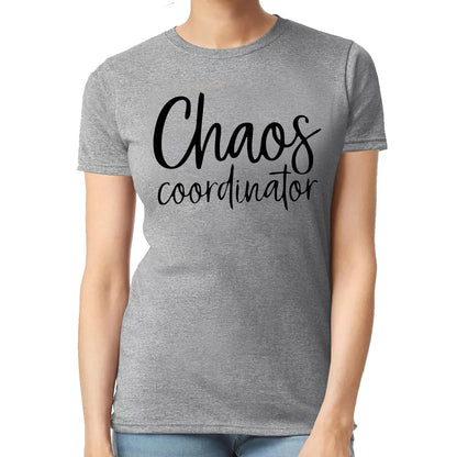 Chaos Coordinator | LADIES T-SHIRT