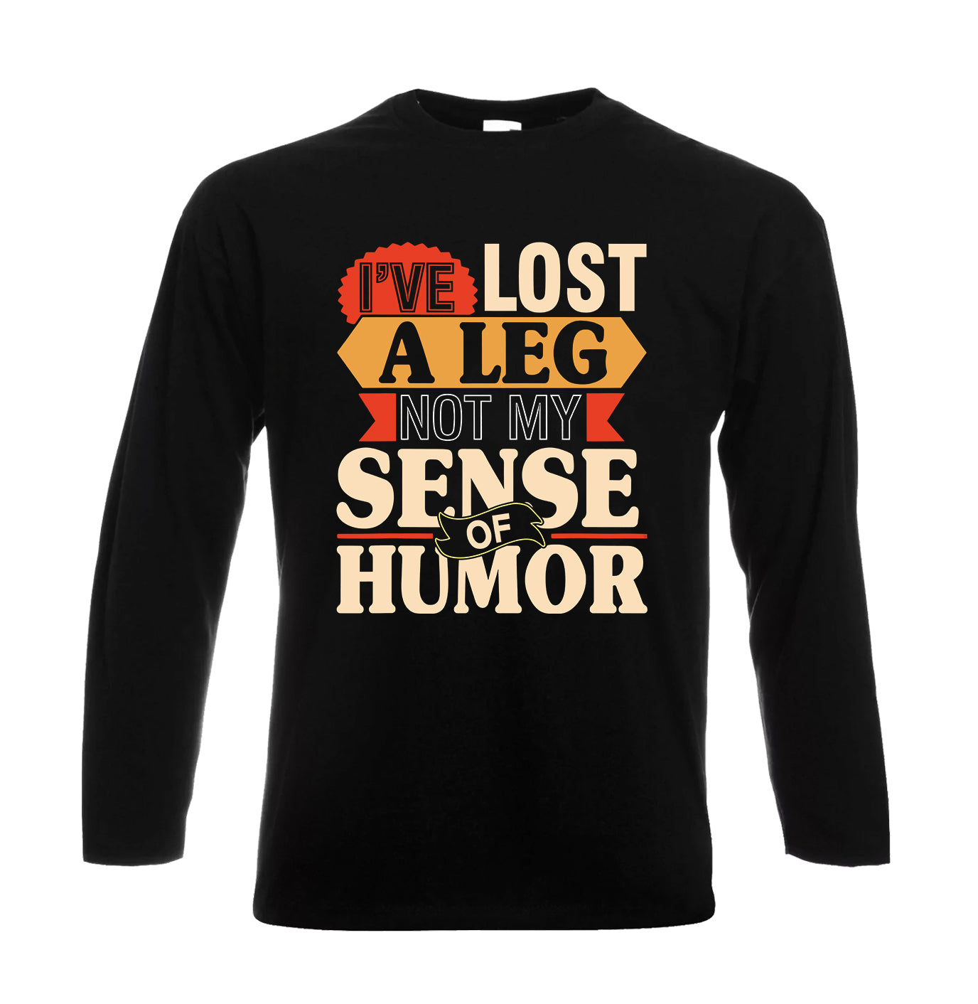 I've Lost A Leg Not | Men's Long Sleeve I've Lost A Leg Not | Men's Long Sleeve