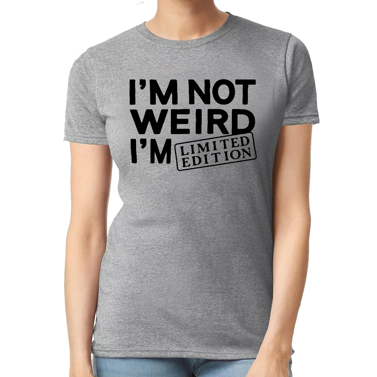 I'M NOT WEIRD | LADIES T-SHIRT