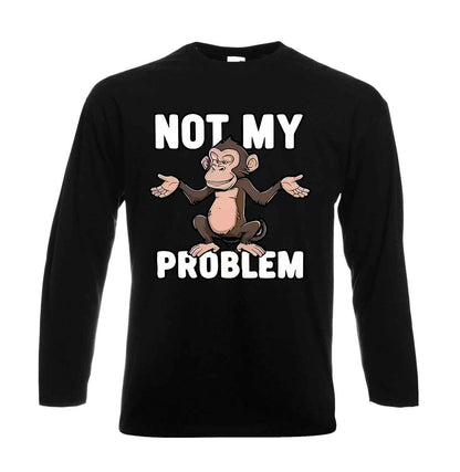 Not My Problem Monkey | Men's Long Sleeve