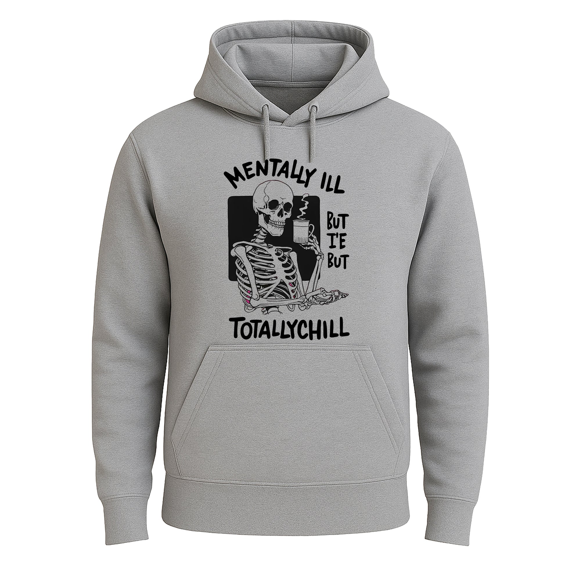 Mentally Ill but Totally | Hoody For Men's SPORT GREY HOODY Mentally Ill but Totally | Hoody For Men's