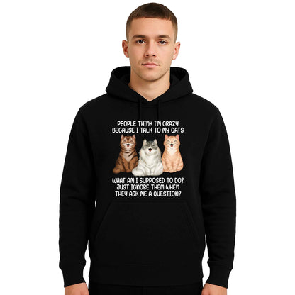 People think i'm crazy | Hoody For Men's People think i'm crazy | Hoody For Men's