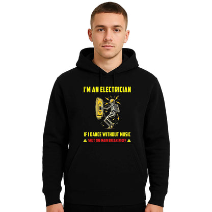 I'm An Electrician If | Hoody For Men's I'm An Electrician If | Hoody For Men's