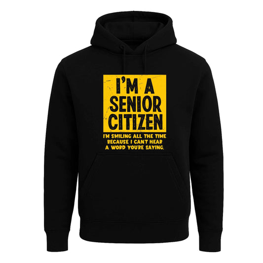 I'm A Senior Citizen | Hoody For Men's