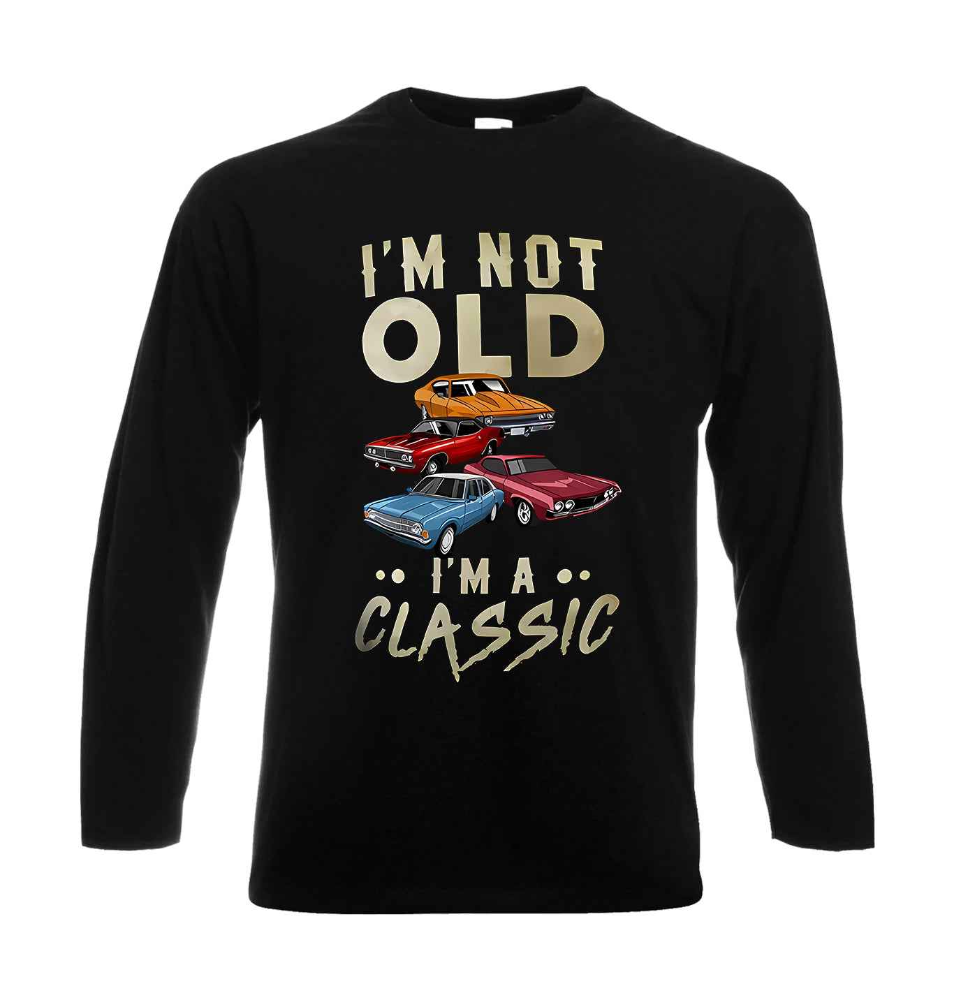 I'm Not Old I'm A Classic | Men's Long Sleeve
