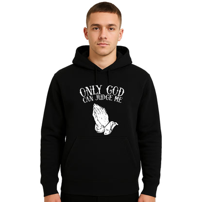 Only God Can Judge Me | Hoody For Men's Only God Can Judge Me | Hoody For Men's
