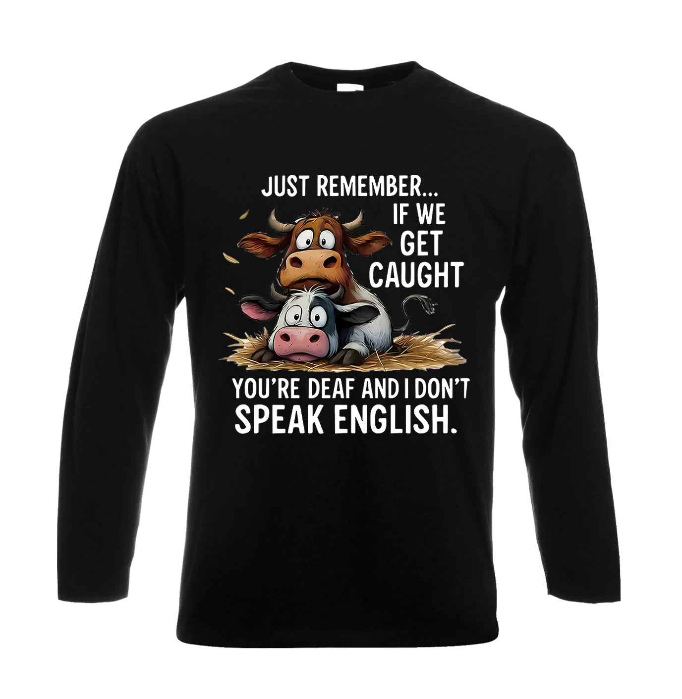 Just Remember If We | Men's Long Sleeve