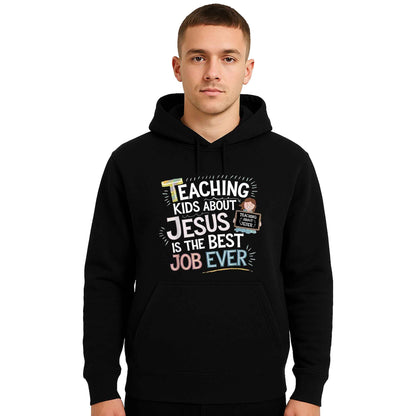 Teaching Kids About Jesus | Hoody For Men's Teaching Kids About Jesus | Hoody For Men's
