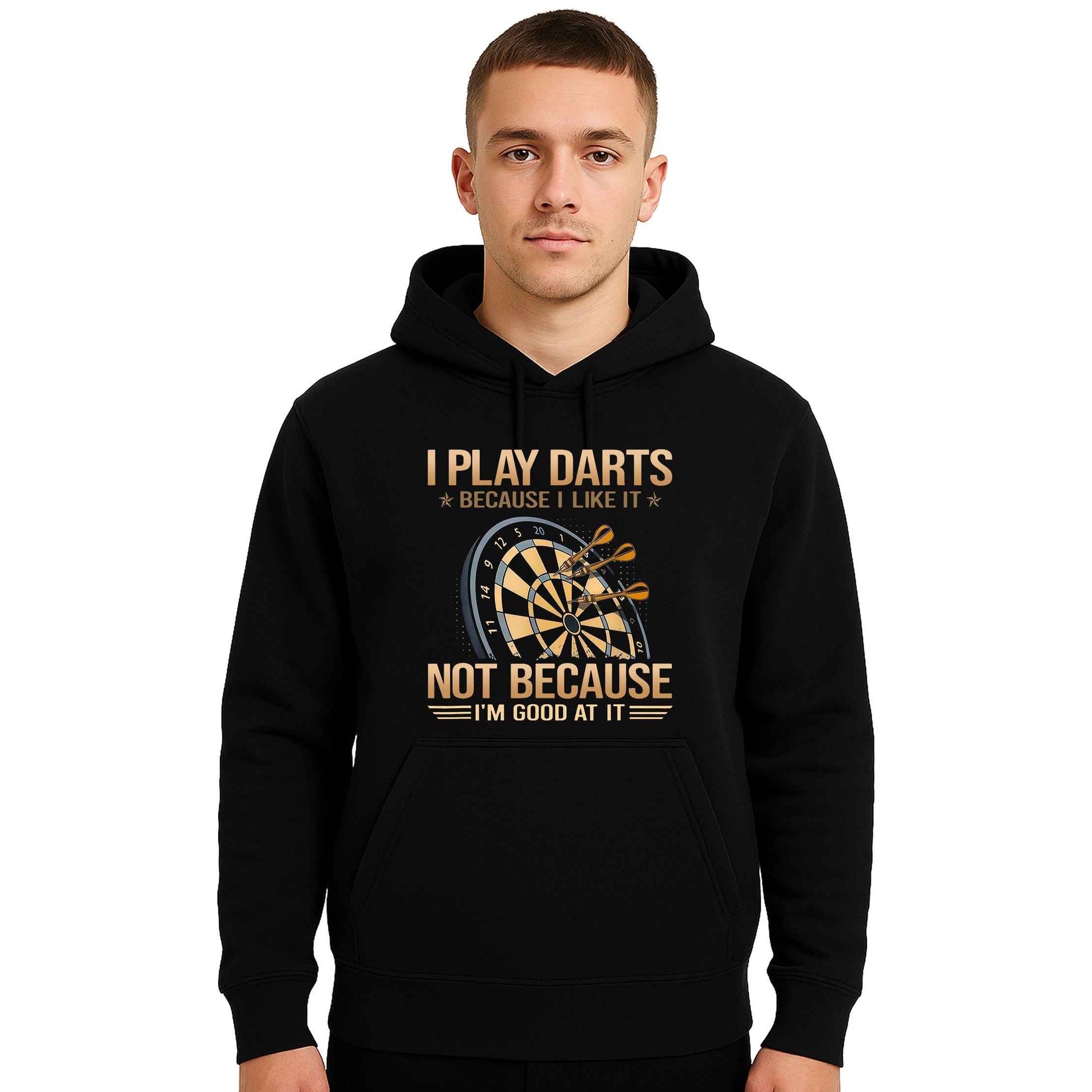 I Play Darts Because | Hoody For Men's