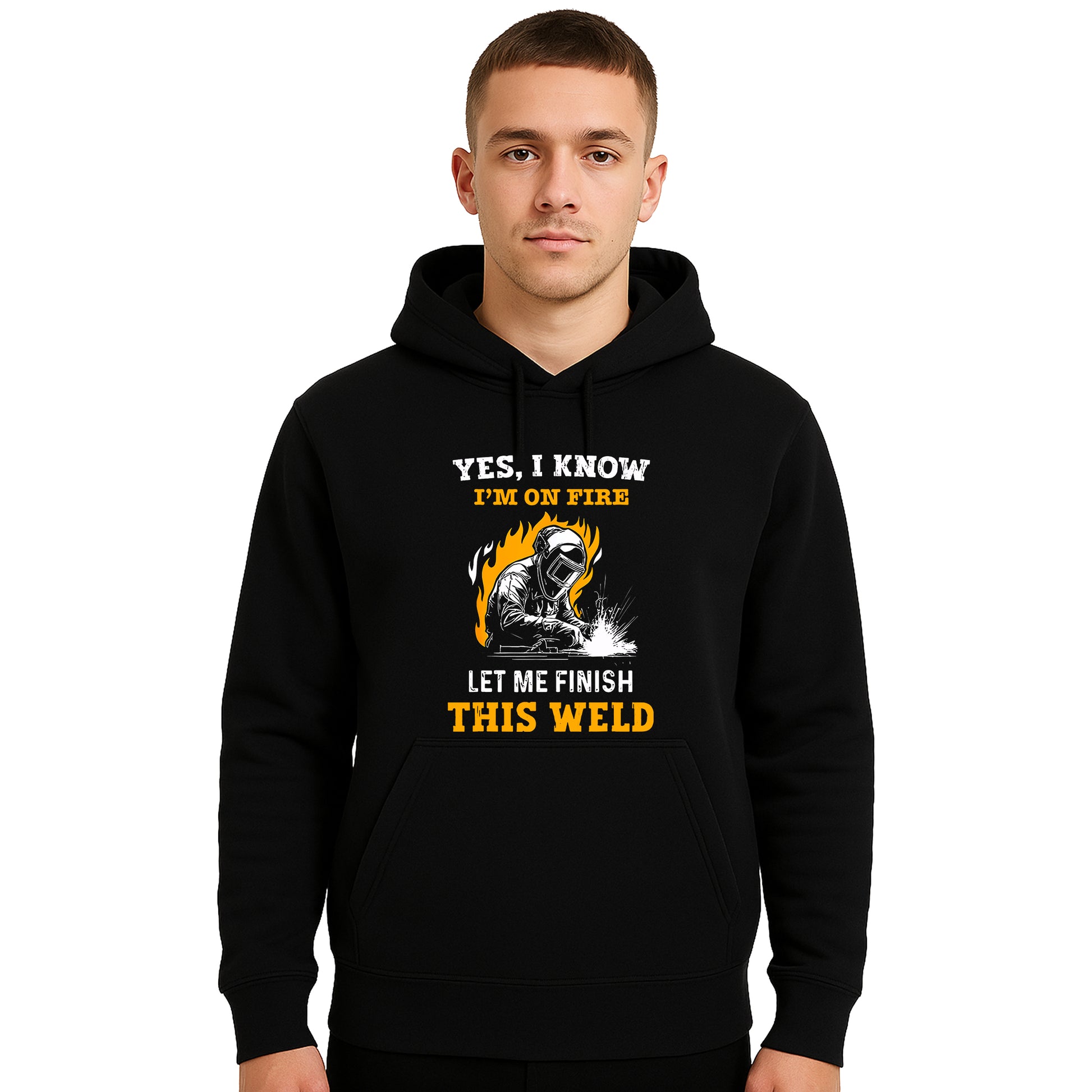 Yes I Know I'm On Fire | Hoody For Men's Yes I Know I'm On Fire | Hoody For Men's