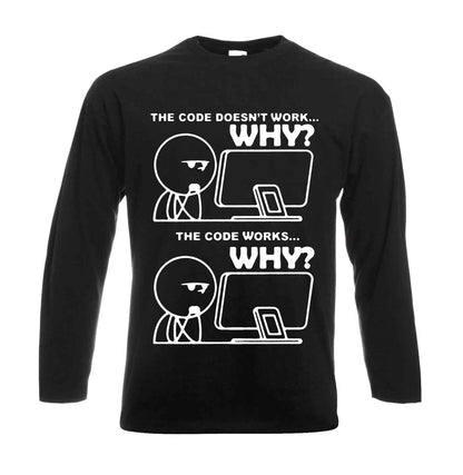 The Code Dosen't Work | Men's Long Sleeve