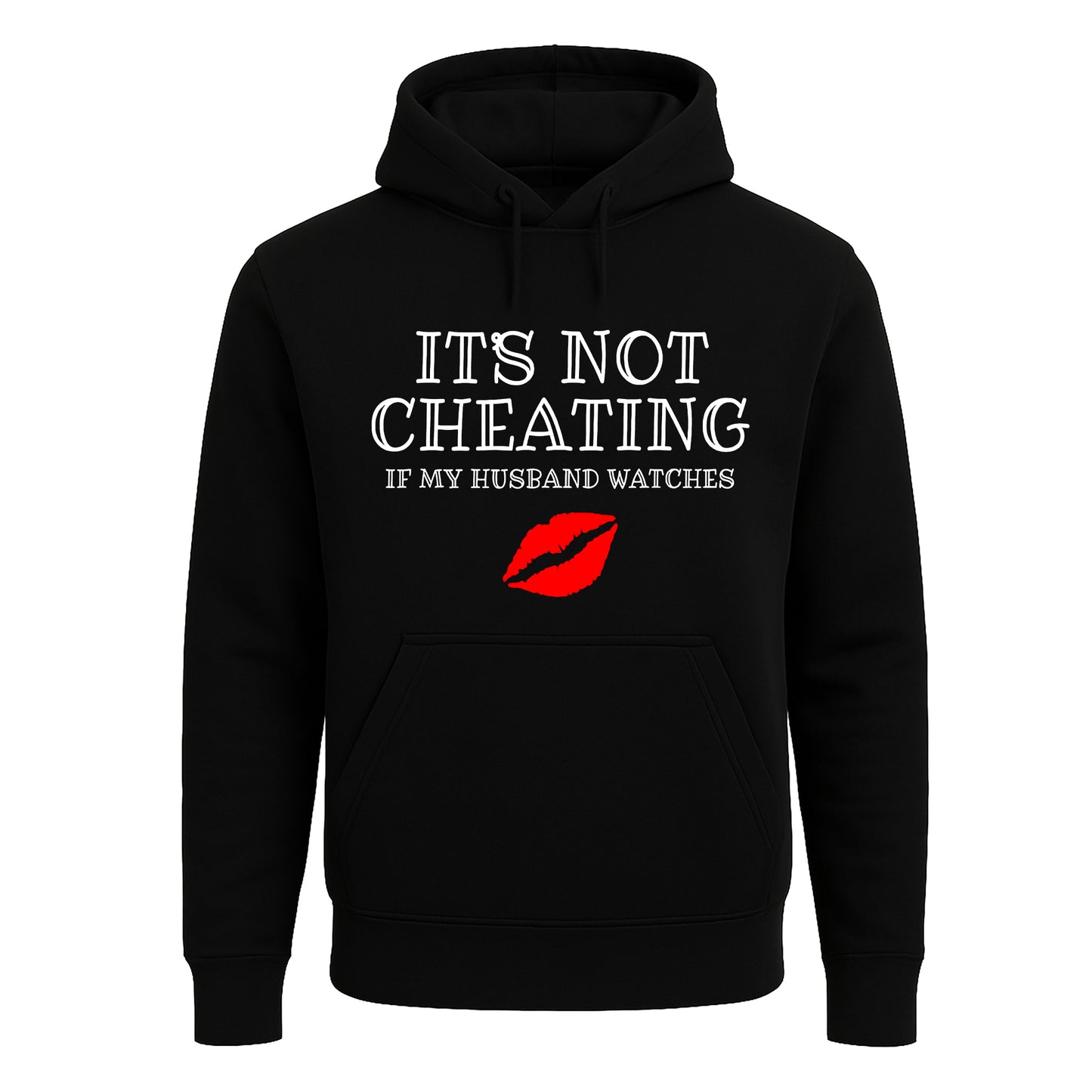 It's Not Cheating If | Hoody For Men's It's Not Cheating If | Hoody For Men's