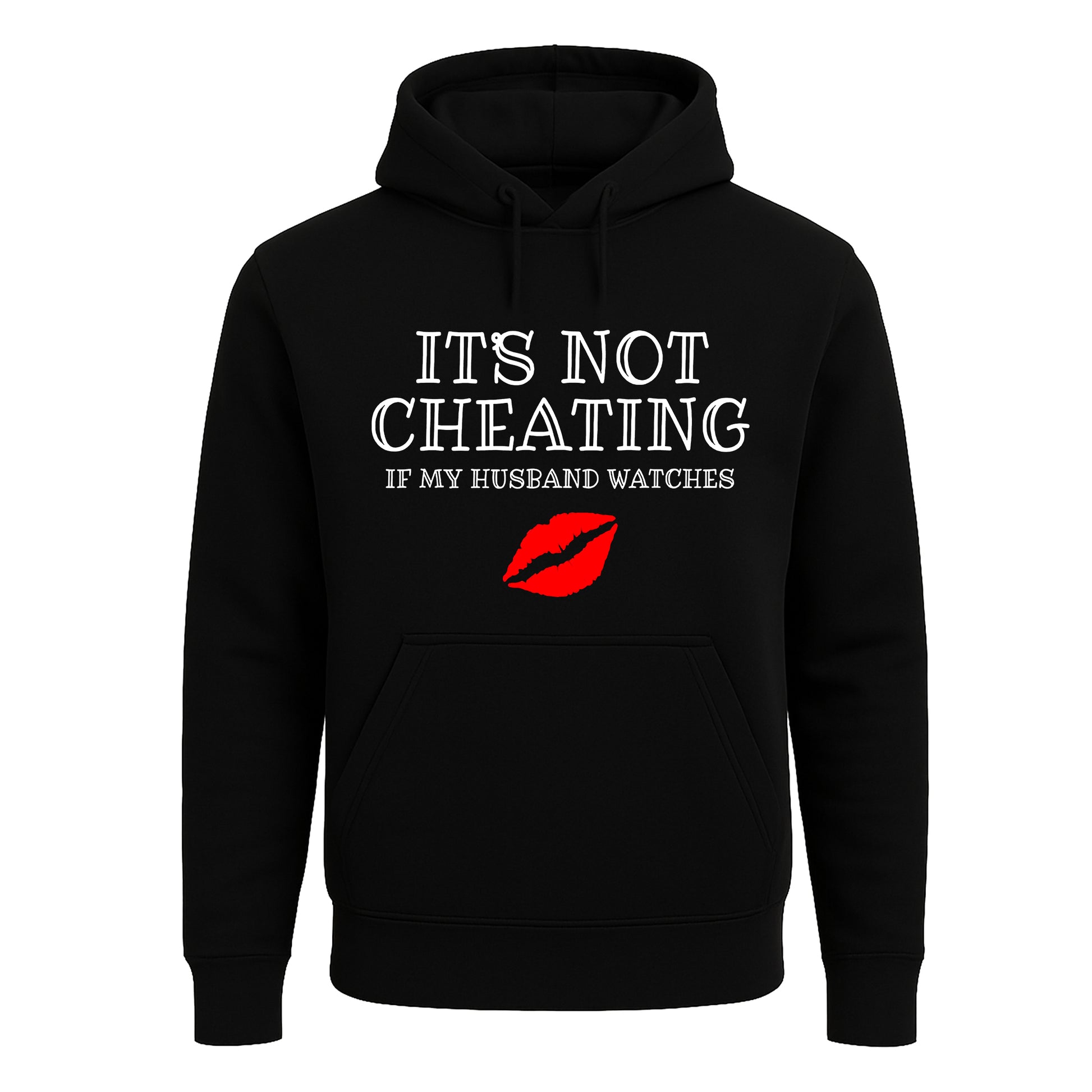 It's Not Cheating If | Hoody For Men's It's Not Cheating If | Hoody For Men's
