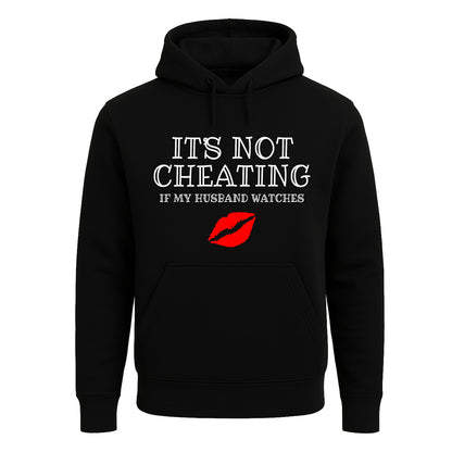 It's Not Cheating If | Hoody For Men's It's Not Cheating If | Hoody For Men's