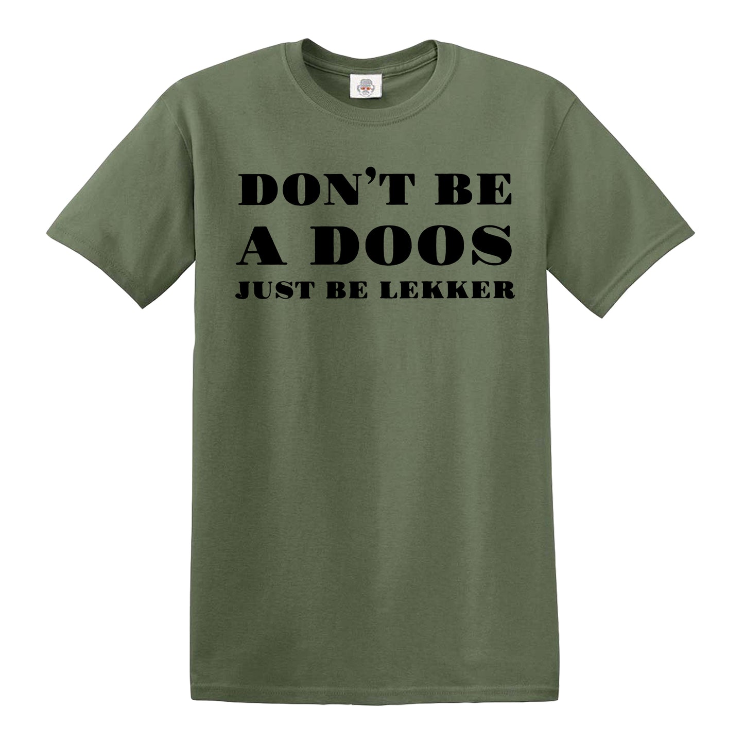DON'T BE A DOOS | MEN'S T-SHIRT