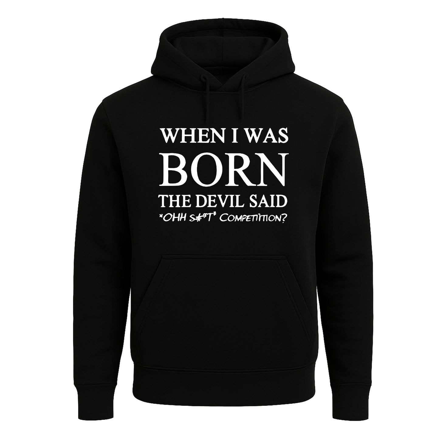 When I Was Born The Devil | Hoody For Men's