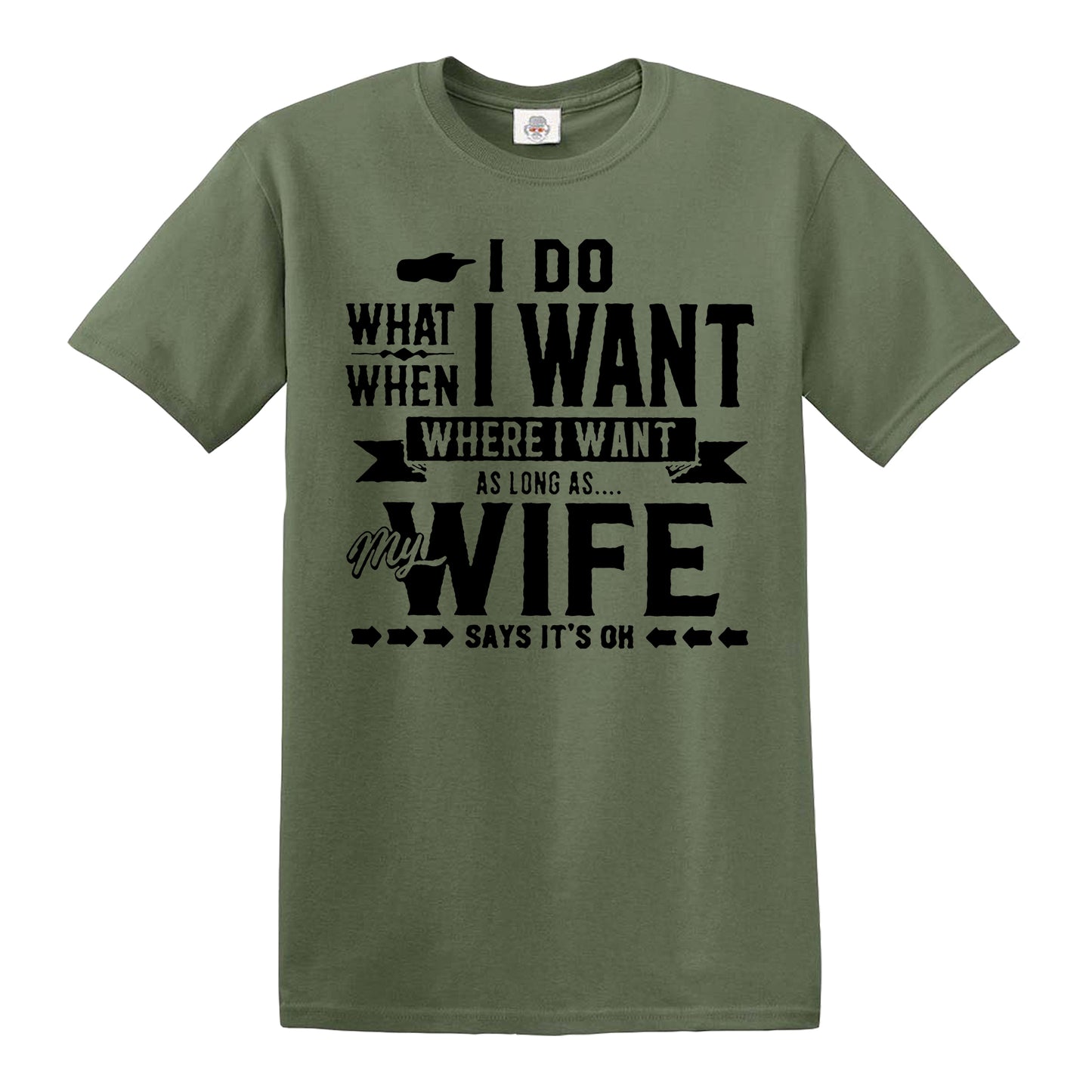 I DO WHAT WHEN | MEN'S T-SHIRT