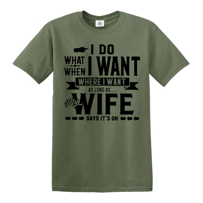 I DO WHAT WHEN | MEN'S T-SHIRT