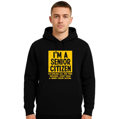 I'm A Senior Citizen | Hoody For Men's I'm A Senior Citizen | Hoody For Men's