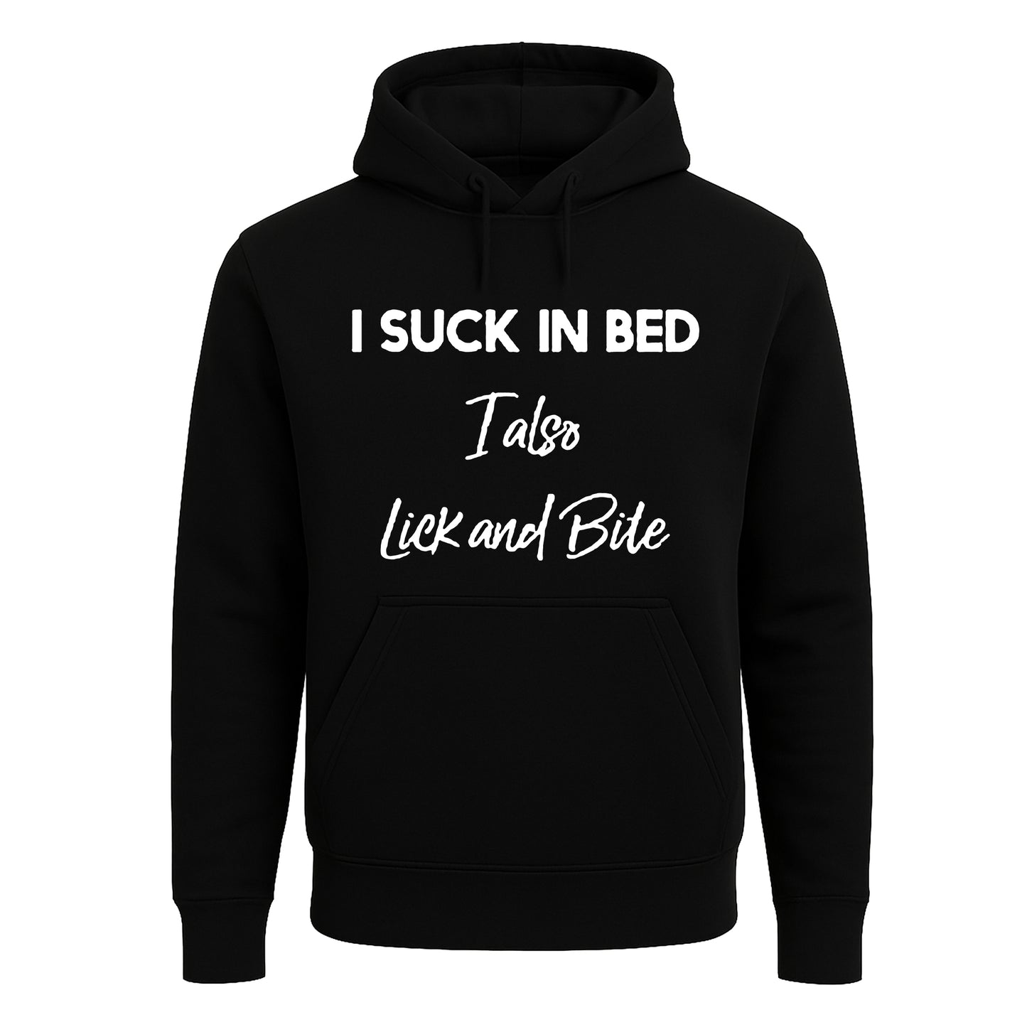 I Suck In Bed I Also | Hoody For Men's I Suck In Bed I Also | Hoody For Men's