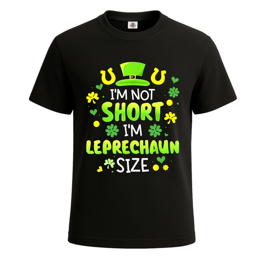 I'm Not Short I'm Leprechaun | T-Shirt For Men's