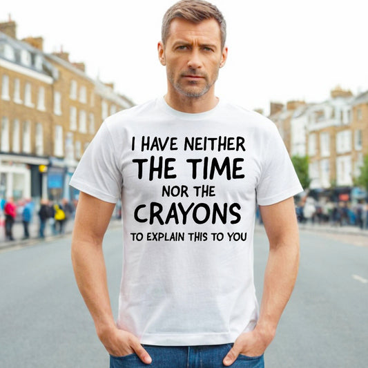 I Have Neither | MEN'S T-SHIRT