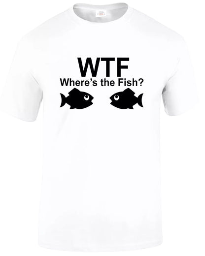 Fishing Fathers Day Fisherman MEN'S T-SHIRT WTF WHERE'S IS FISH Fishing Fathers Day Fisherman MEN'S T-SHIRT
