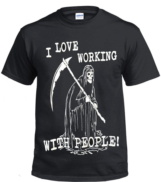 I LOVE WORK WITH PEOPLE - BLACK T-SHIRT