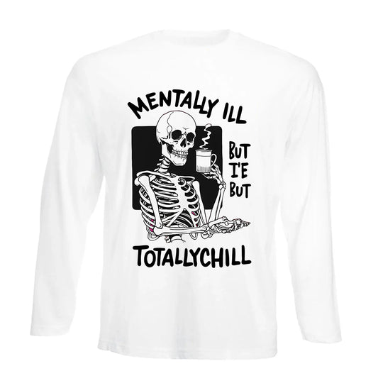 Mentally Ill but Totally | Men's Long Sleeve