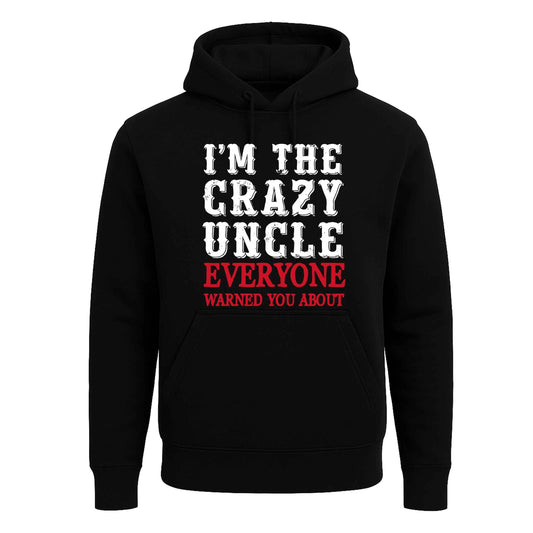 I'M THE CRAZY UNCLE | Hoody For Men's