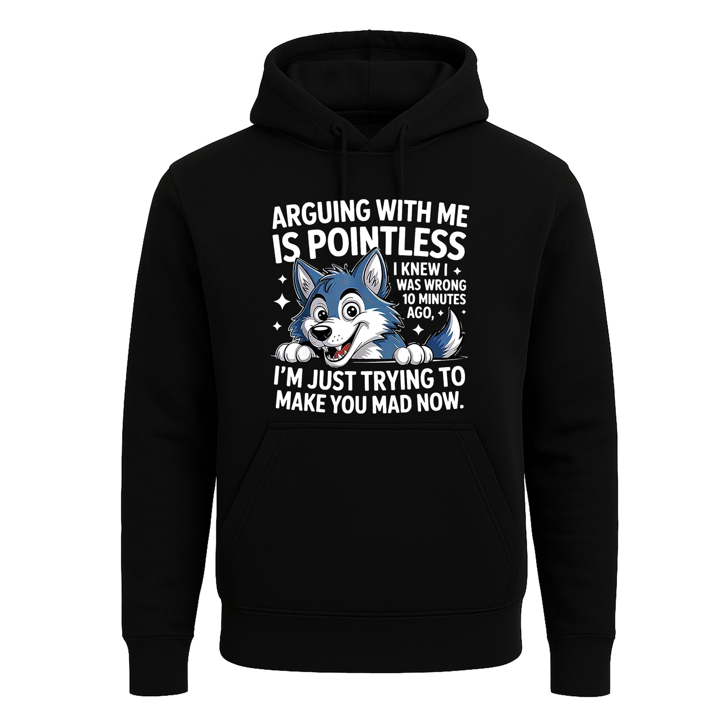 Arguing With Me Is | Hoody For Men's Arguing With Me Is | Hoody For Men's