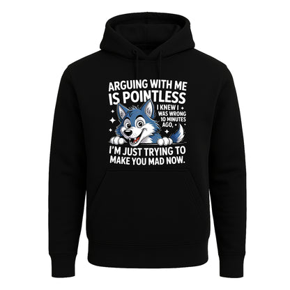 Arguing With Me Is | Hoody For Men's Arguing With Me Is | Hoody For Men's
