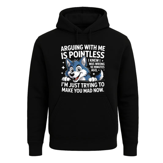 Arguing With Me Is | Hoody For Men's