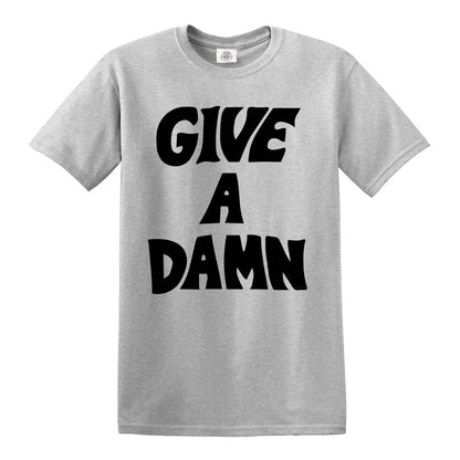 GIVE A DAMN  | MEN'S T-SHIRT