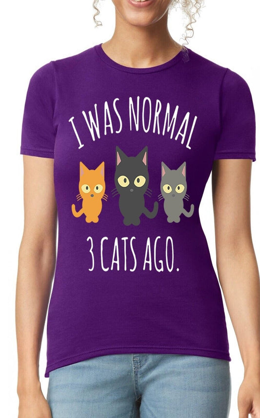 I Was Normal 3 Cats| LADIES T-SHIRT