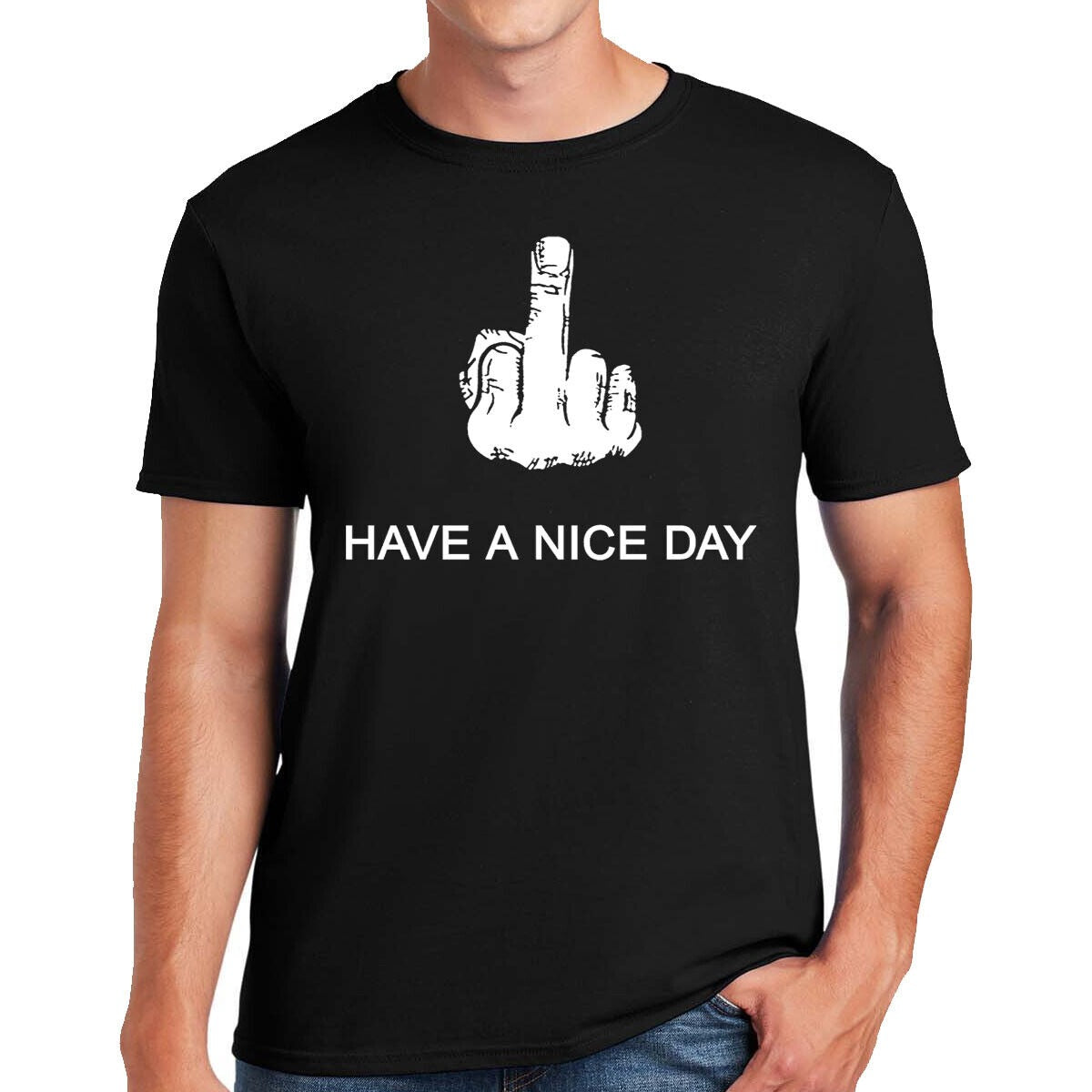Have Nice Day Funny | MEN'S T-SHIRT