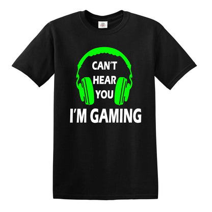 Can't Hear You I'm Gaming | MEN'S T-SHIRT