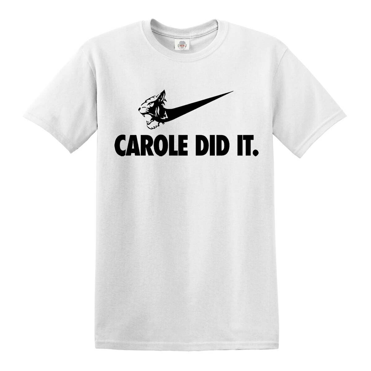 Carole Baskin Did   | MEN'S T-SHIRT