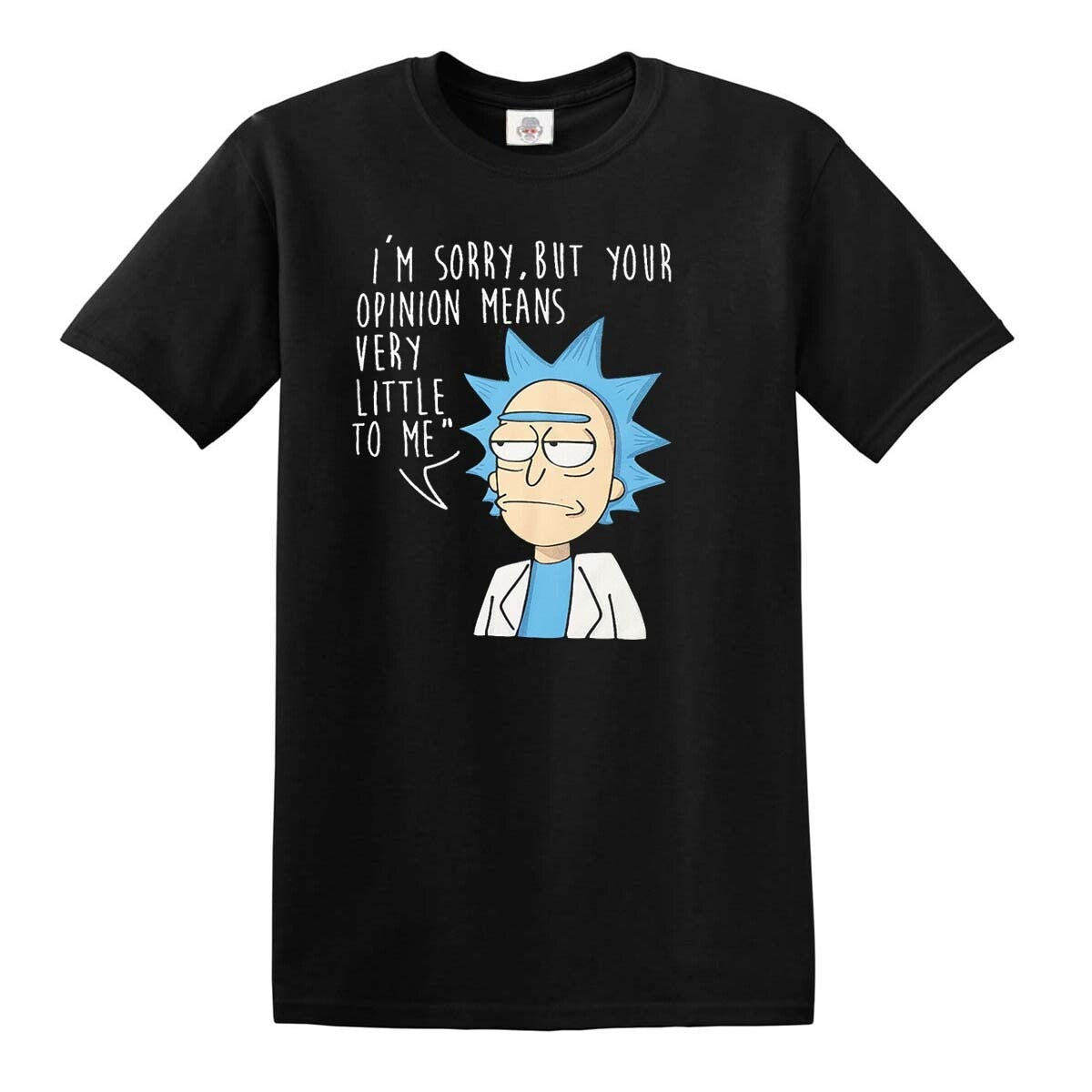 I'm Sorry But Your Opinion | MEN'S T-SHIRT
