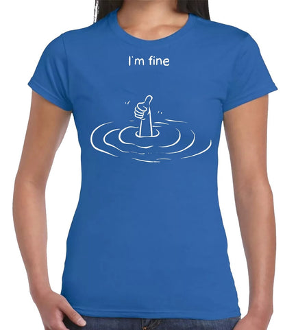 I'M FINE SLOGAN GRAPHIC TEE| LADIES T-SHIRT ROYAL BLUE T-SHIRT WHITE PRINT I'M FINE SLOGAN GRAPHIC TEE| LADIES T-SHIRT