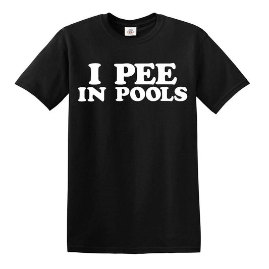 I Pee In Pools Funny | MEN'S T-SHIRT