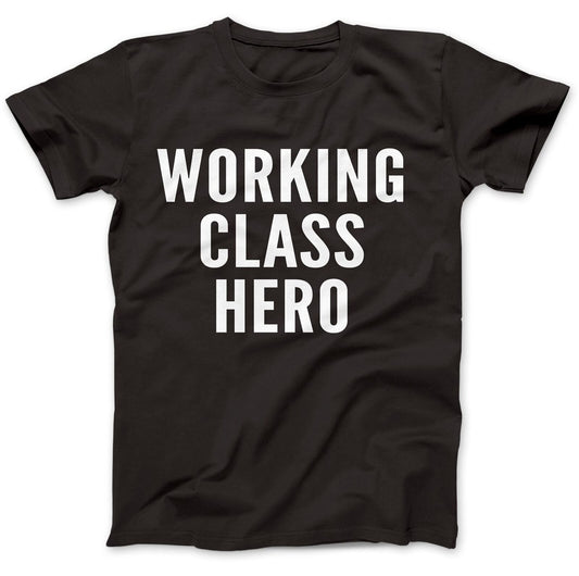 Working Class Hero | MEN'S T-SHIRT