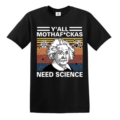 Y'ALL MOTHAF_CKAS NEED | MEN'S T-SHIRT
