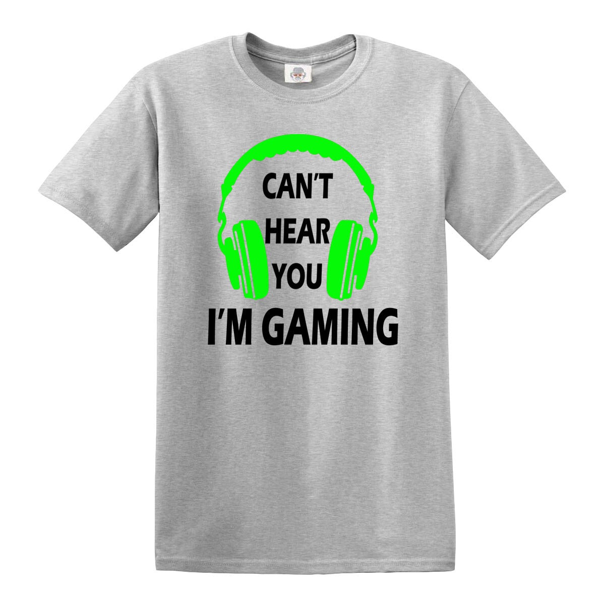 Can't Hear You I'm Gaming | MEN'S T-SHIRT