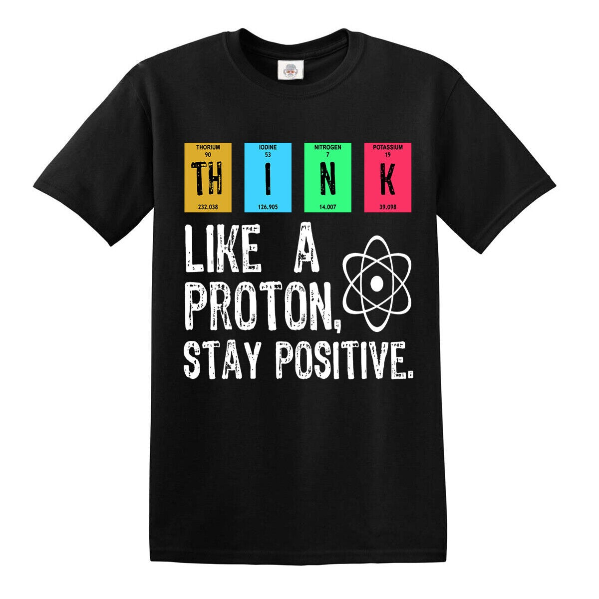 Think Like A Proton Stay | MEN'S T-SHIRT