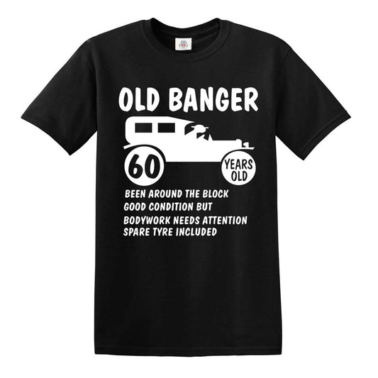 60th Birthday Old Banger | MEN'S T-SHIRT