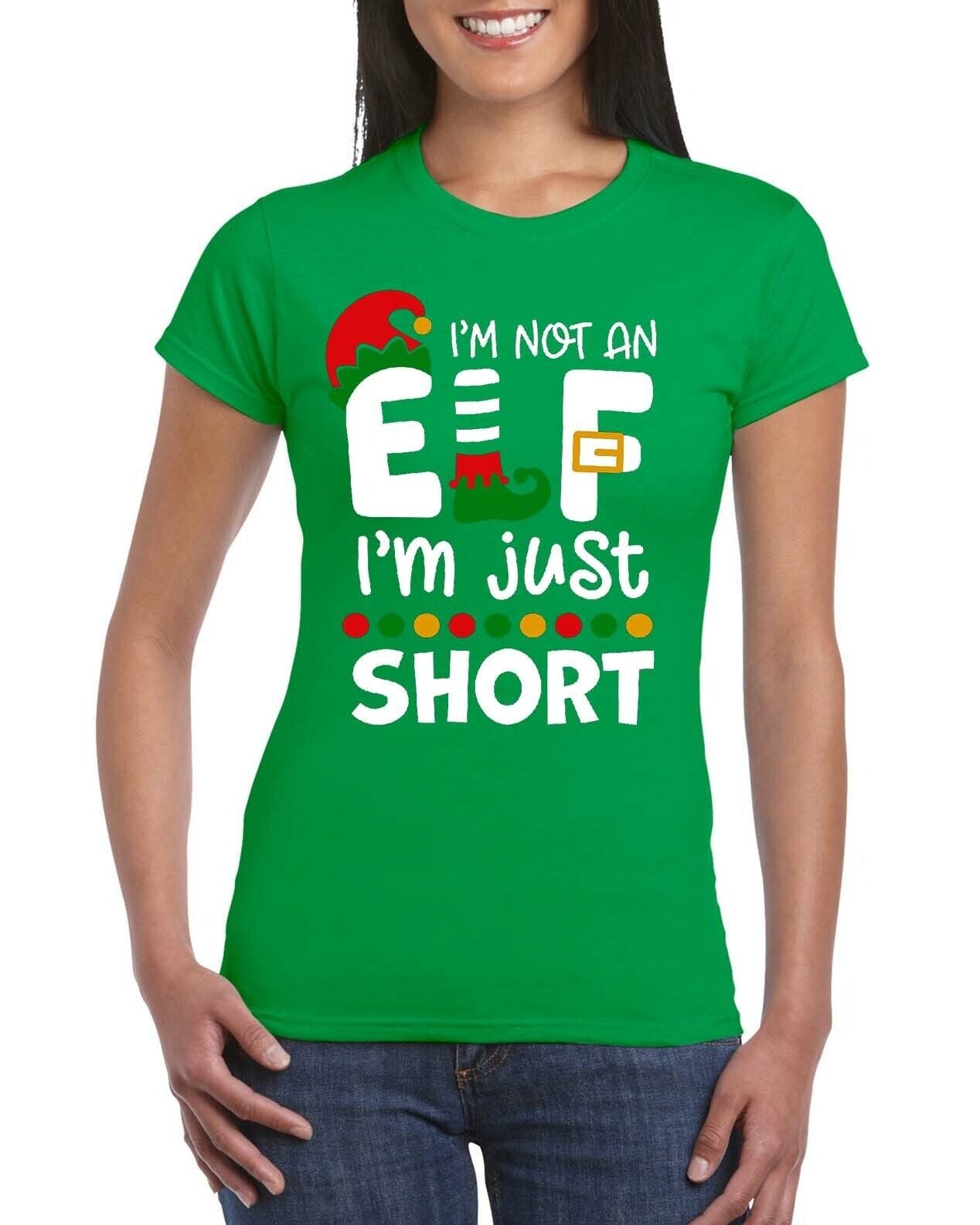 I'm Not An ELF | LADIES T-SHIRT