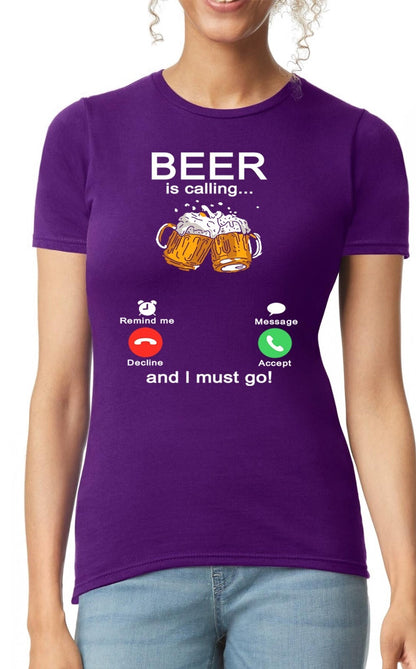 Beer is calling me | LADIES T-SHIRT